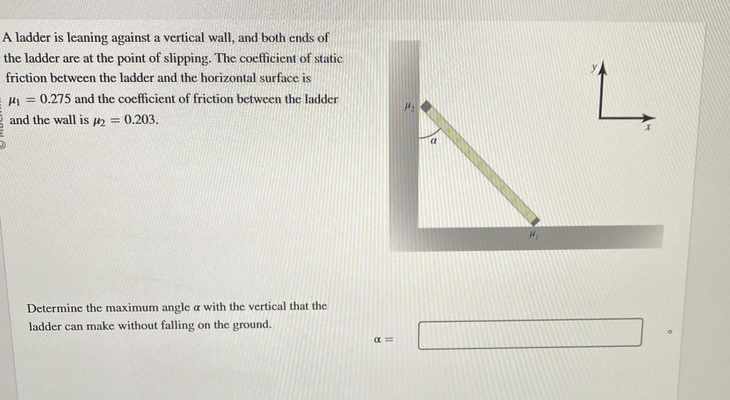 A ladder is leaning against a vertical wall, and