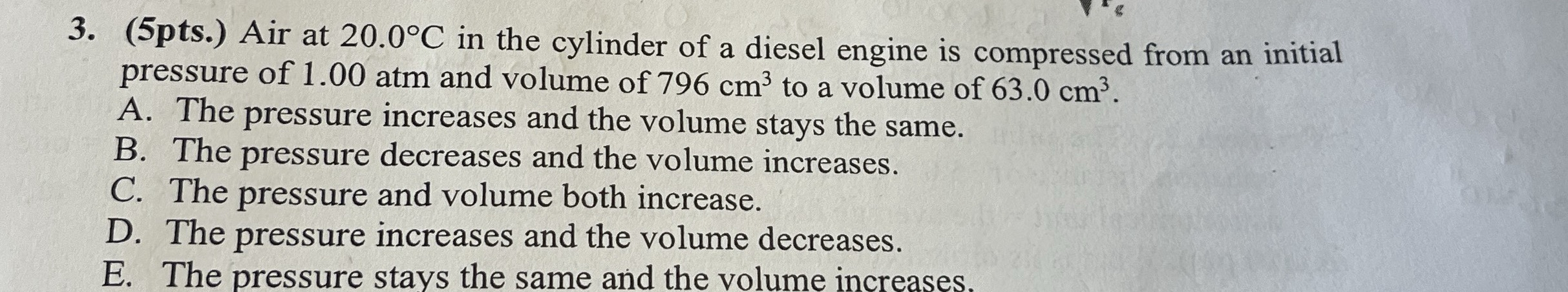( 5 pts . ) Air at 2 0 . 0 C in the cylinder of a