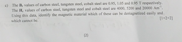c ) The B r values of carbon steel, tungsten