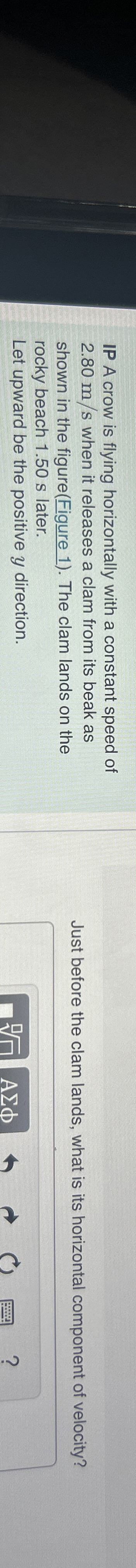 IP A crow is flying horizontally with a constant