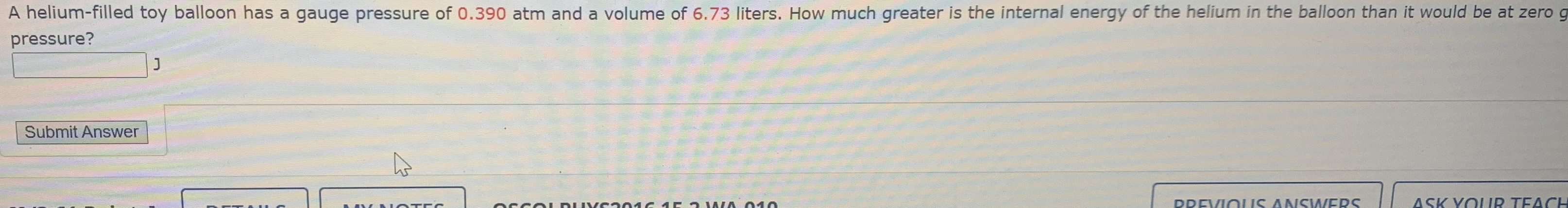 A helium - filled toy balloon has a gauge