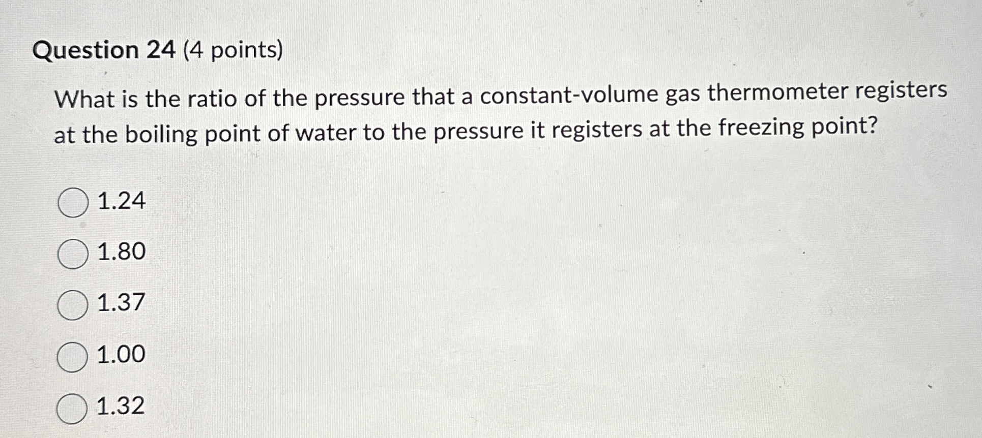 Question 2 4 ( 4 points ) What is the ratio of