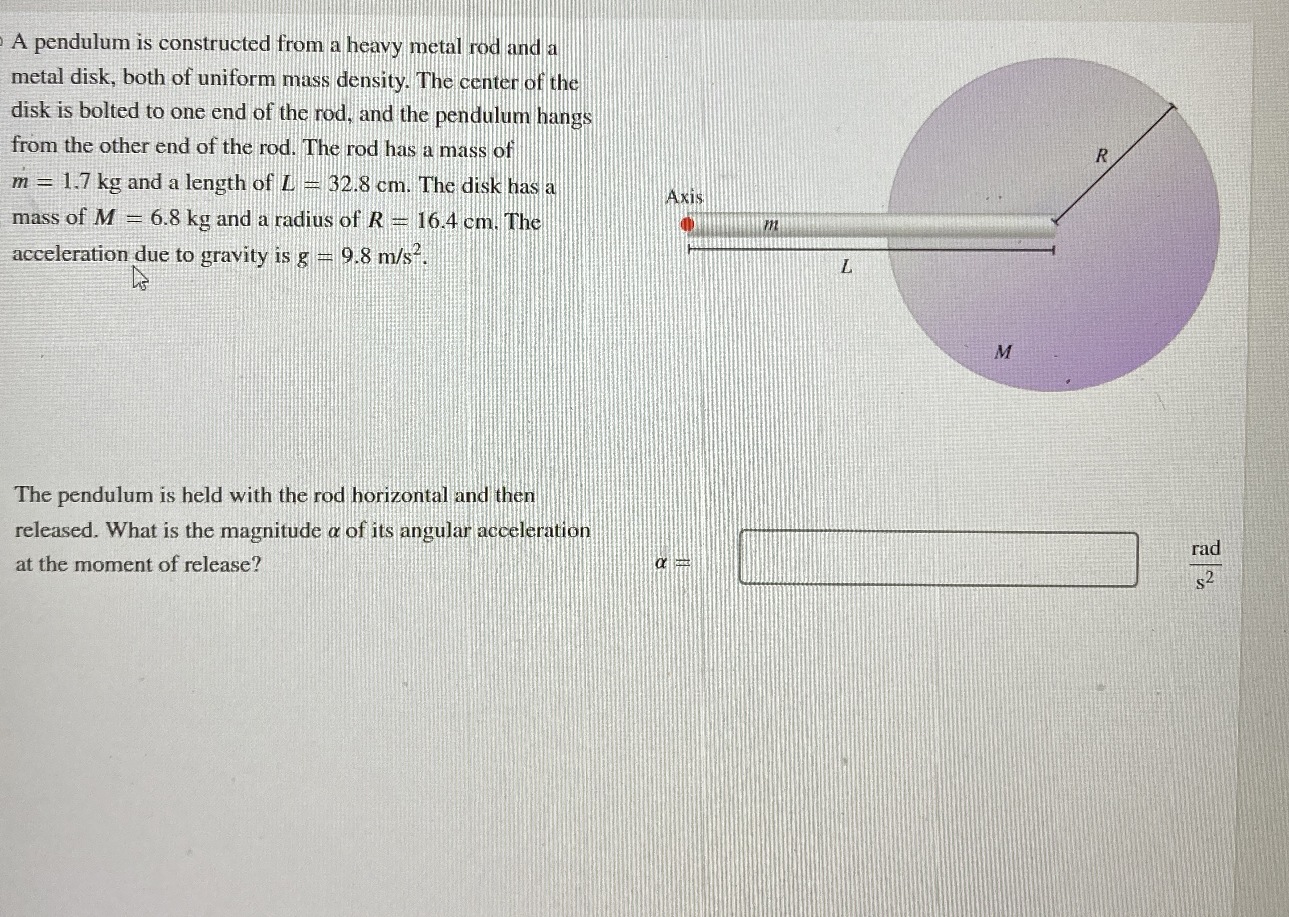 A pendulum is constructed from a heavy metal rod