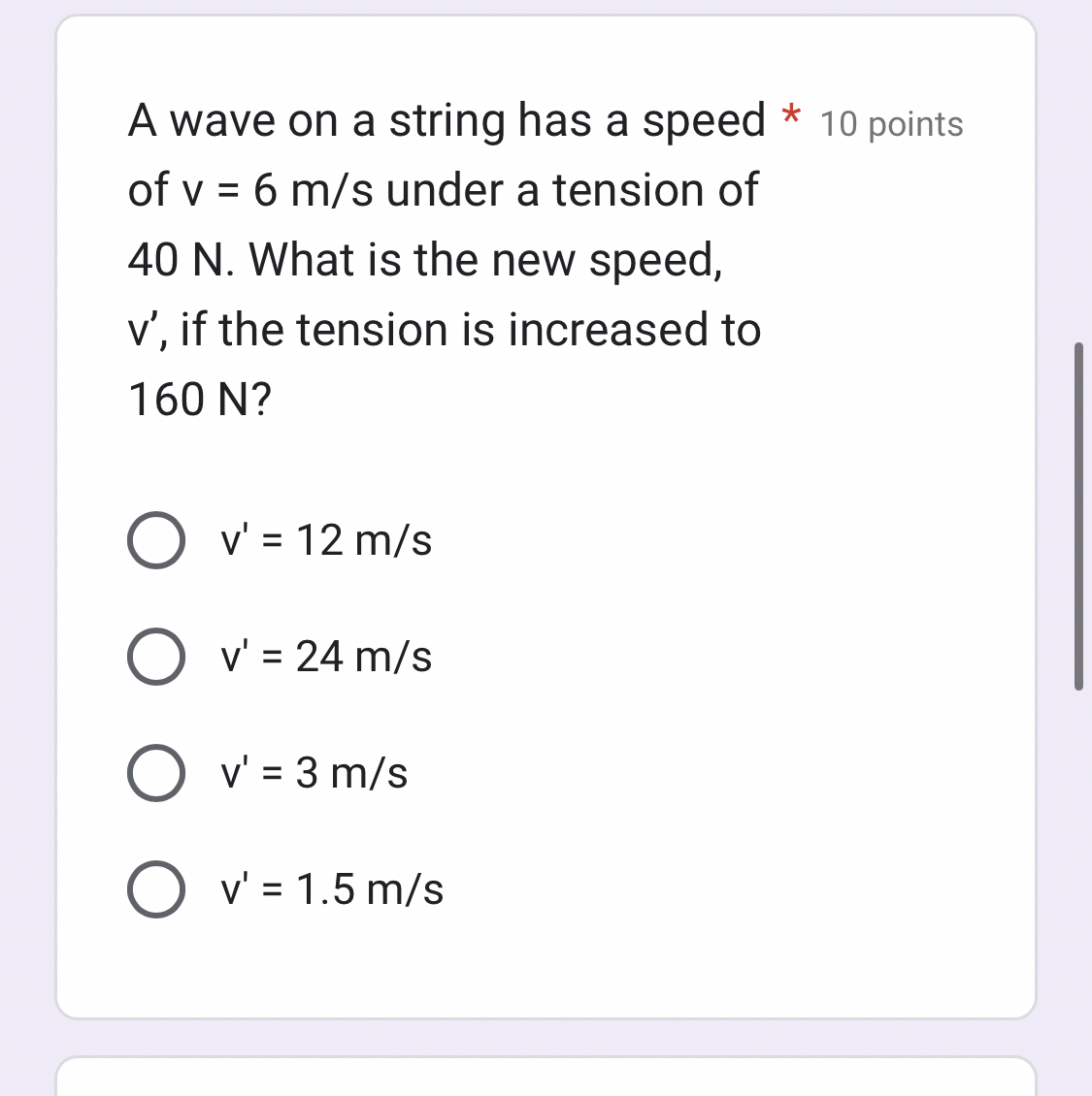 A wave on a string has a speed * 1 0 points of v