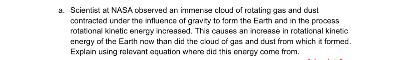 a . Scientist at NASA observed an immense cloud