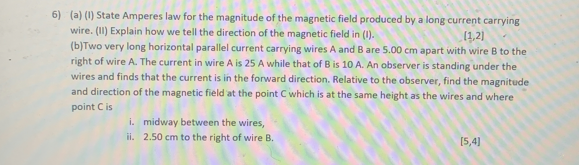 ( a ) ( I ) State Amperes law for the magnitude