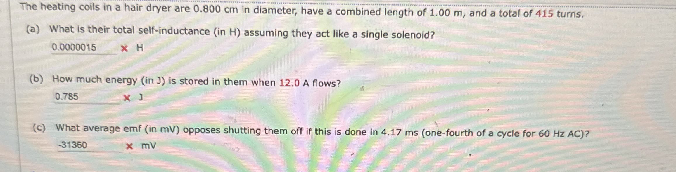 The heating coils in a hair dryer are 0 . 8 0 0