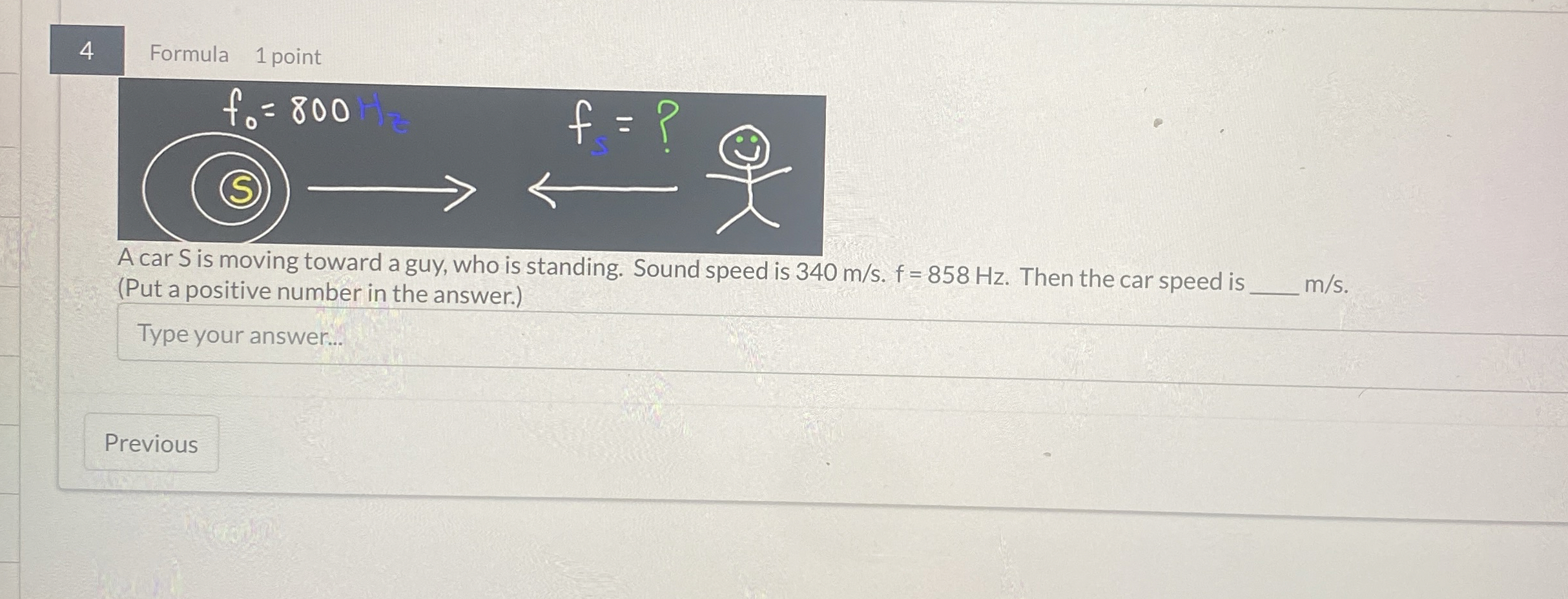 4 Formula 1 point A car S is moving toward a guy,