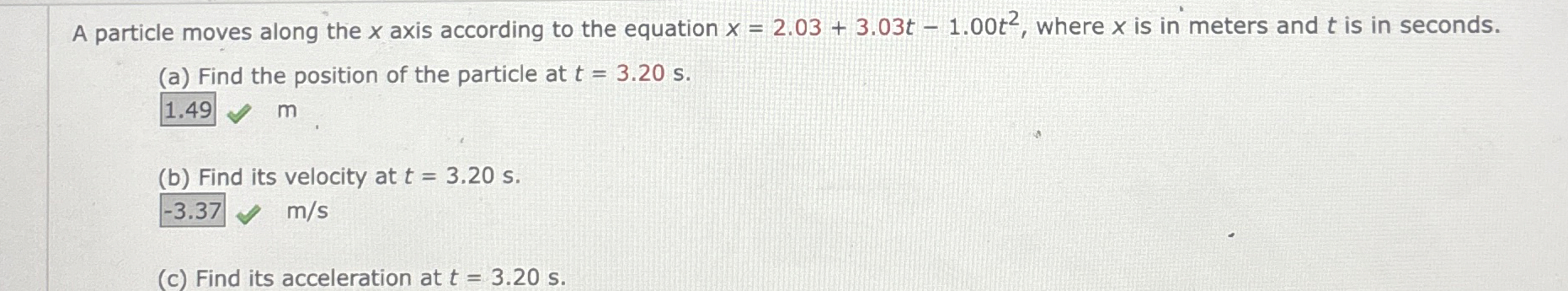 A particle moves along the x axis according to
