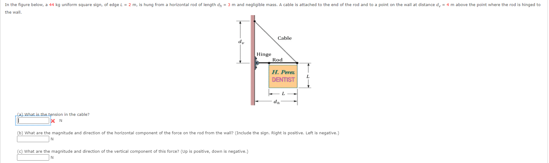 the wall. ( a ) . What is . the tension in the