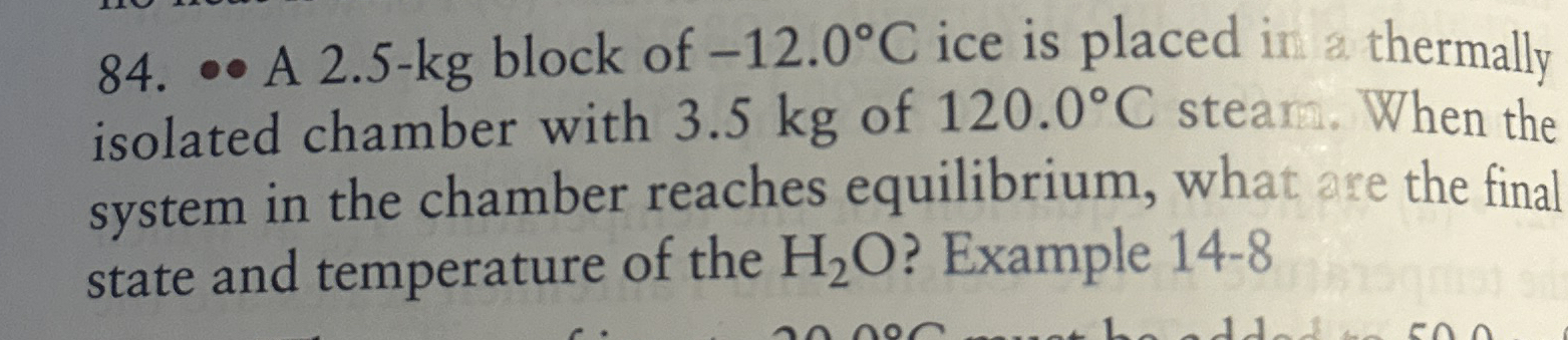 * 2 . 5 - k g block of - 1 2 . 0 C ice is placed