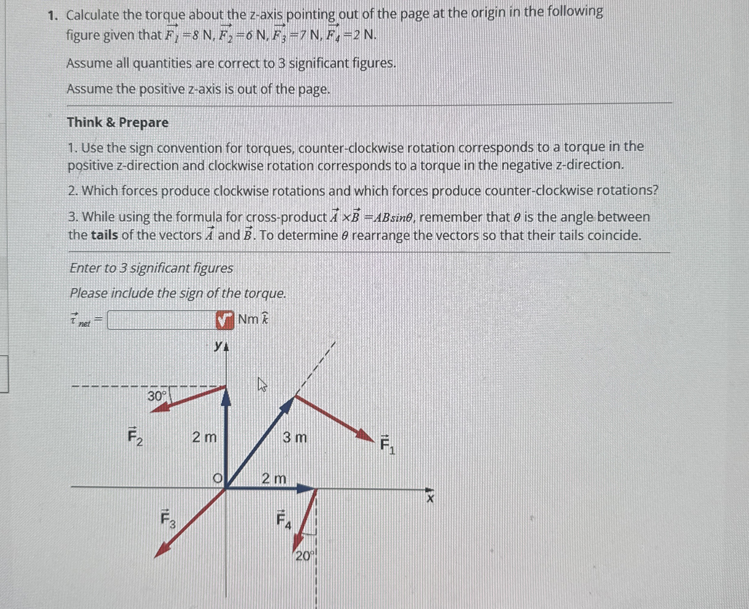 Calculate the torque about the z - axis pointing