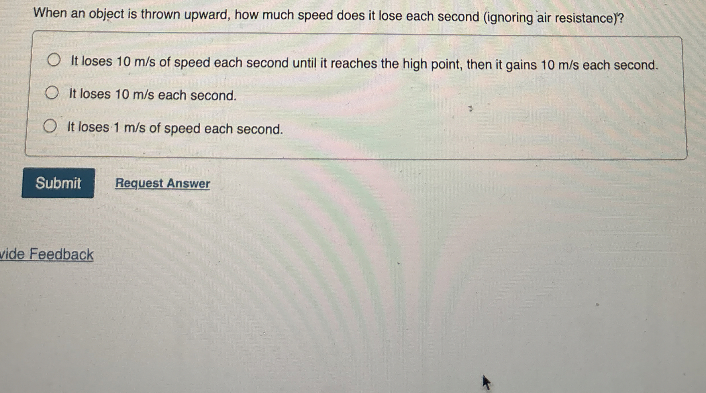 When an object is thrown upward, how much speed