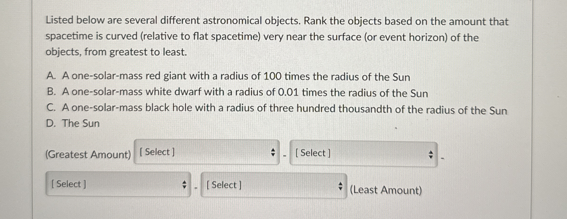 Listed below are several different astronomical