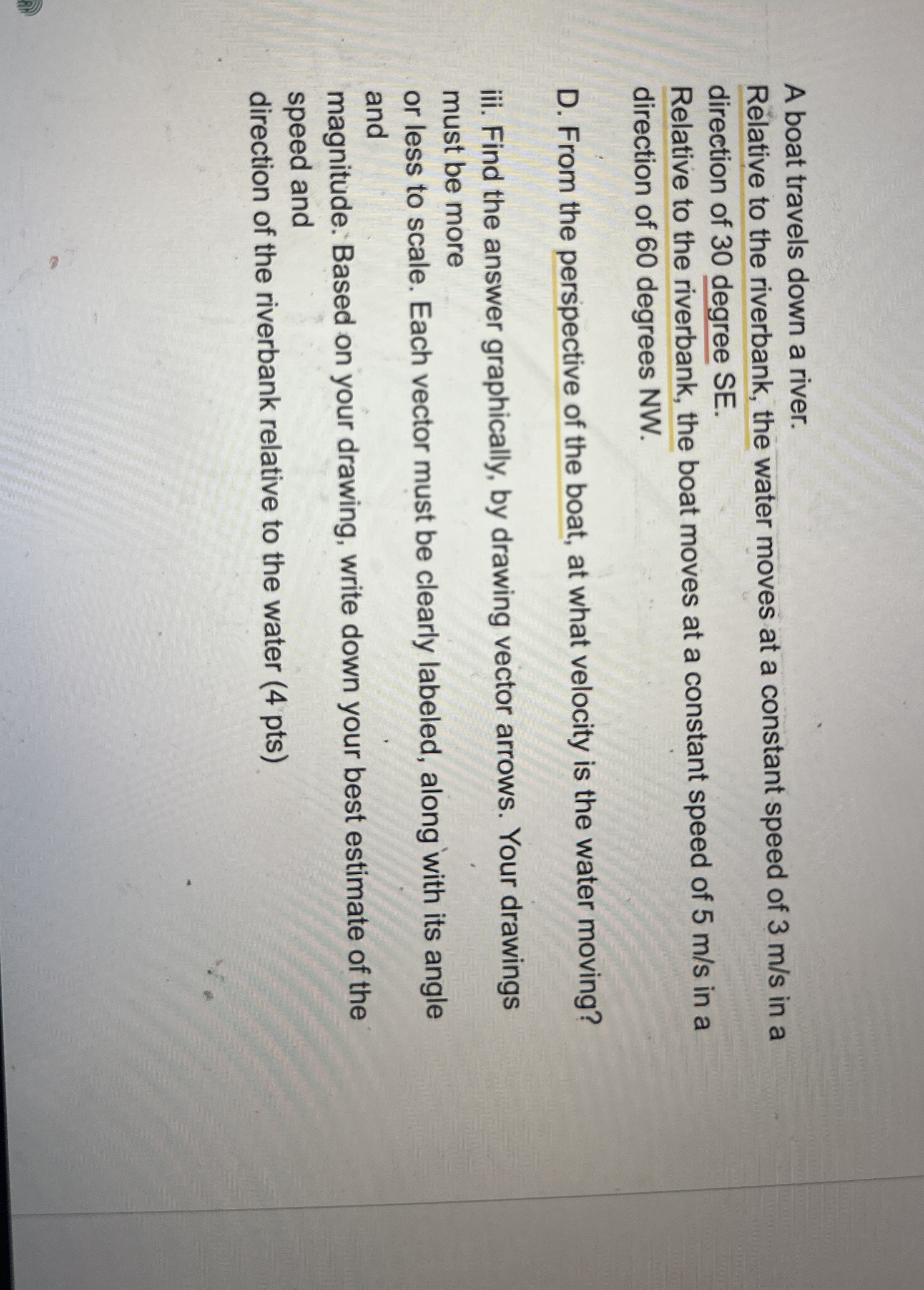 A boat travels down a river. Relative to the