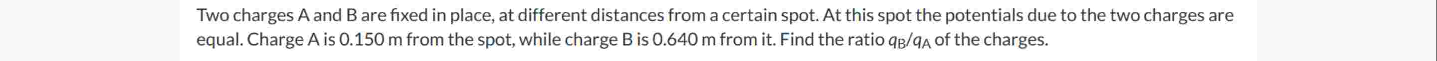 Two charges \ ( A \ ) and \ ( B \ ) are fixed in