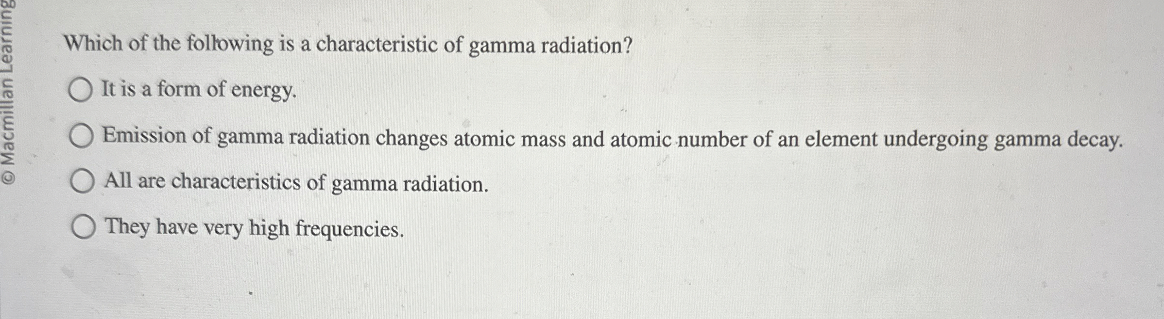 Which of the following is a characteristic of