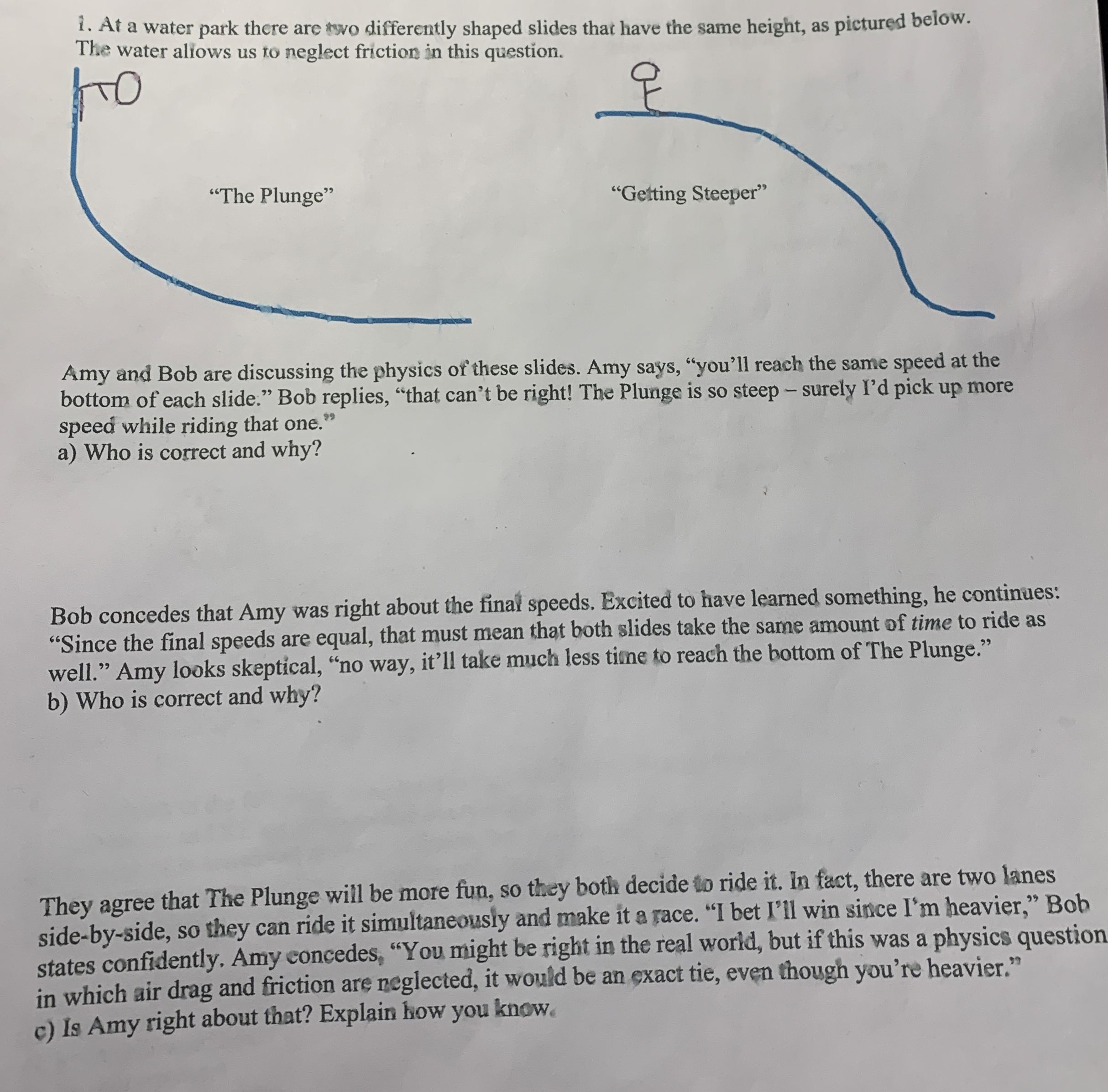 At a water park there are two differently shaped