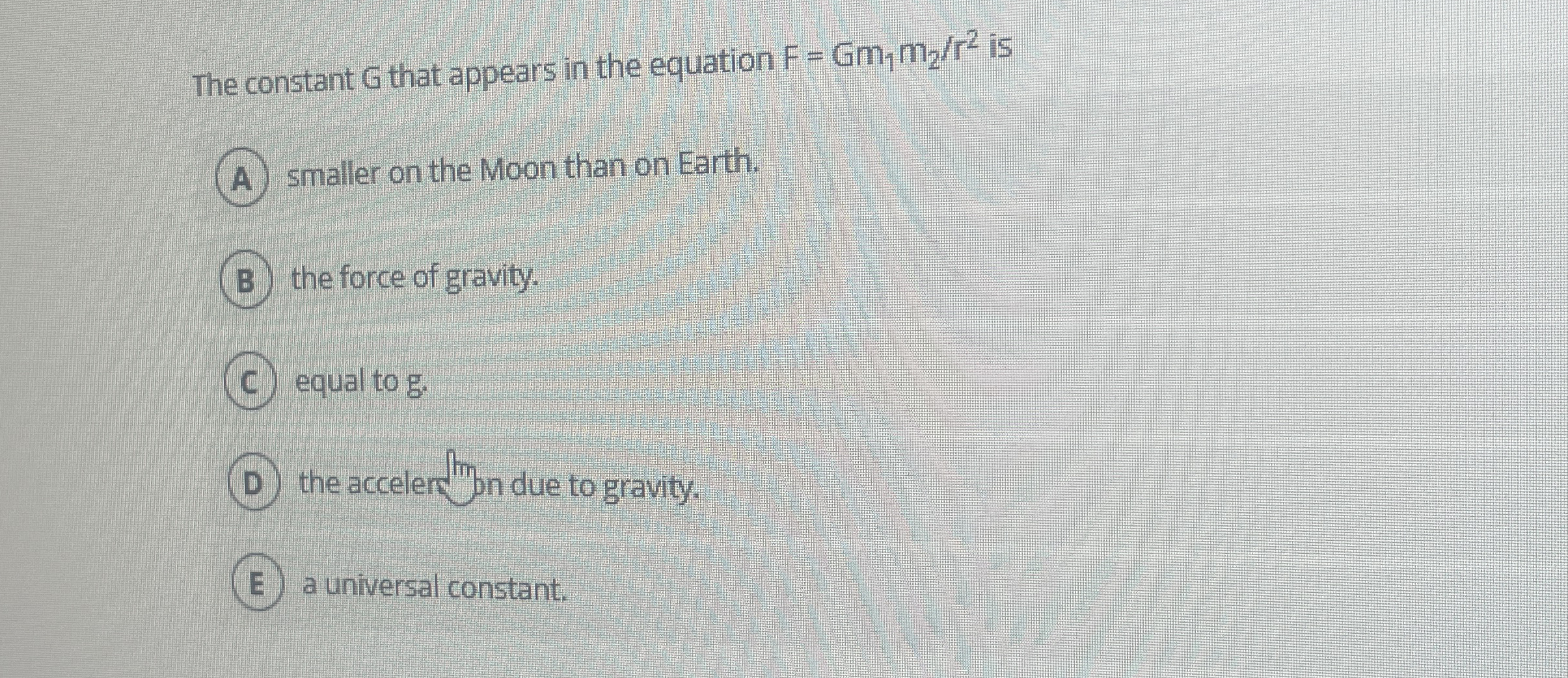 The constant G that appears in the equation F = G