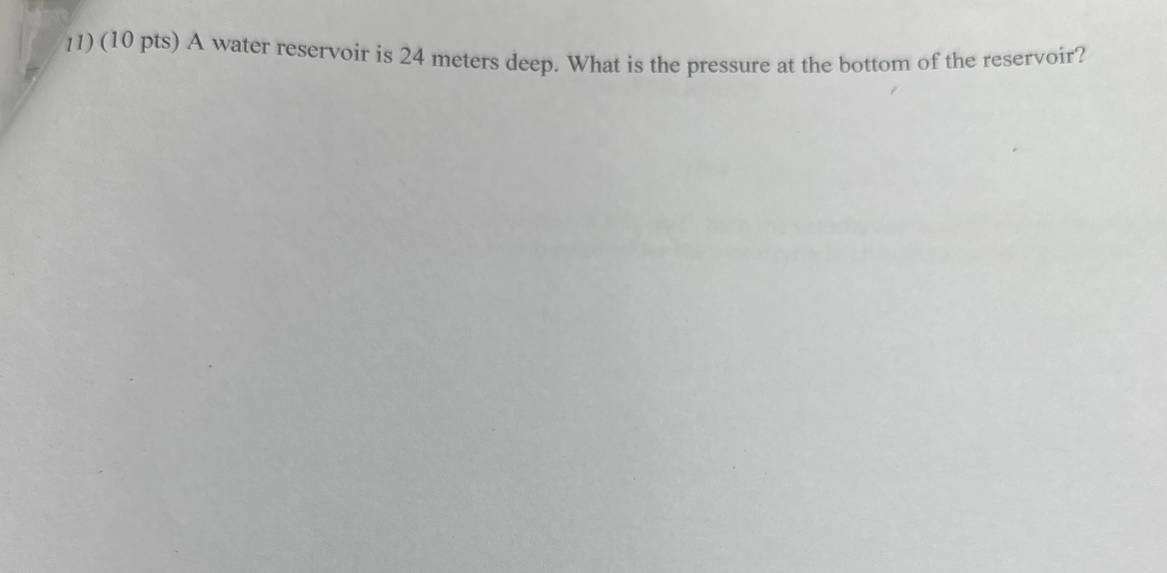 ( 1 0 p t s ) A water reservoir is 2 4 meters