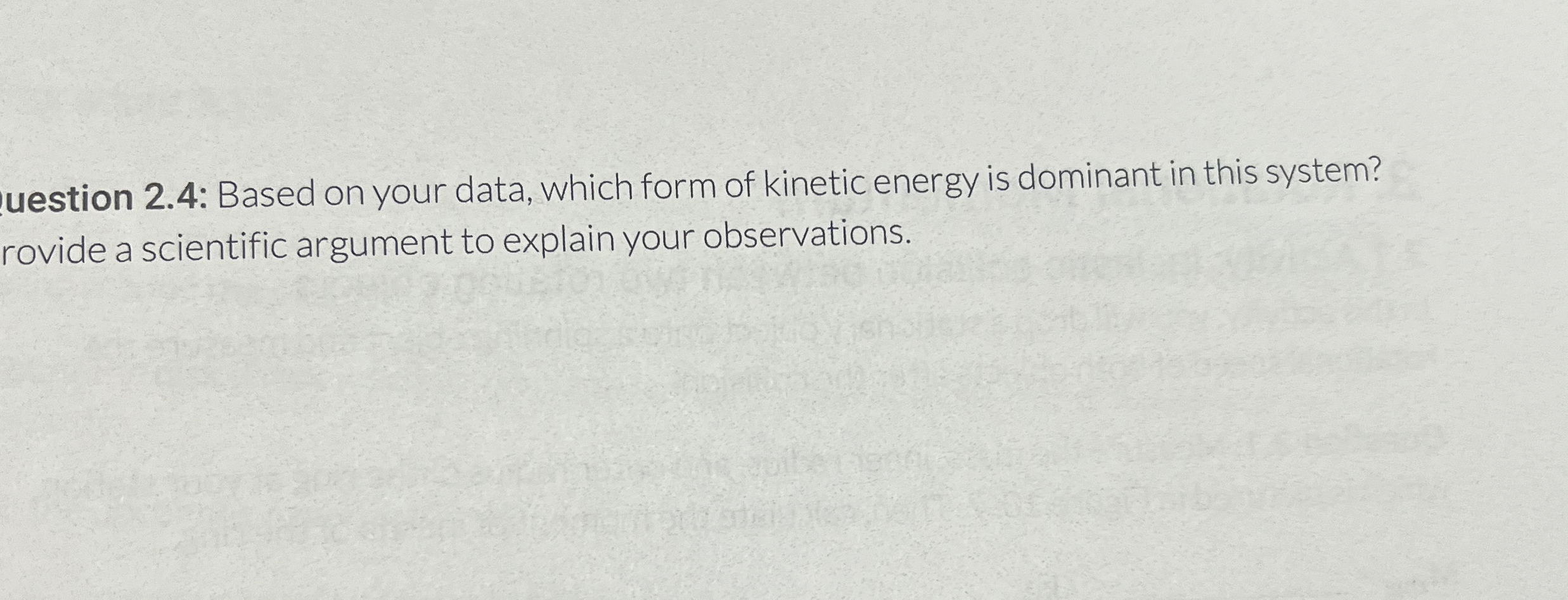 uestion 2 . 4 : Based on your data, which form of