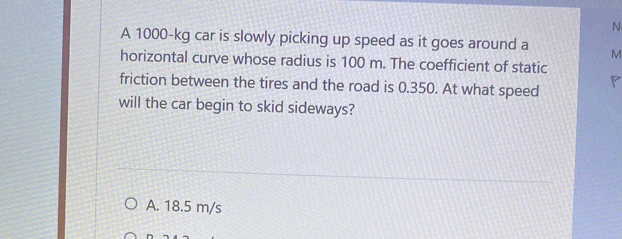 A 1 0 0 0 - k g car is slowly picking up speed as