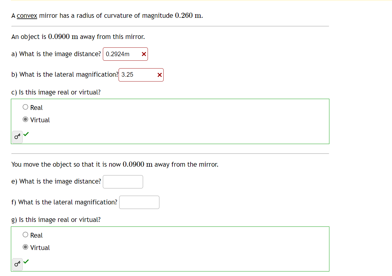 A convex mirror has a radius of curvature of