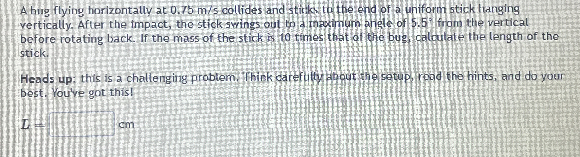 A bug flying horizontally at 0 . 7 5 m s collides