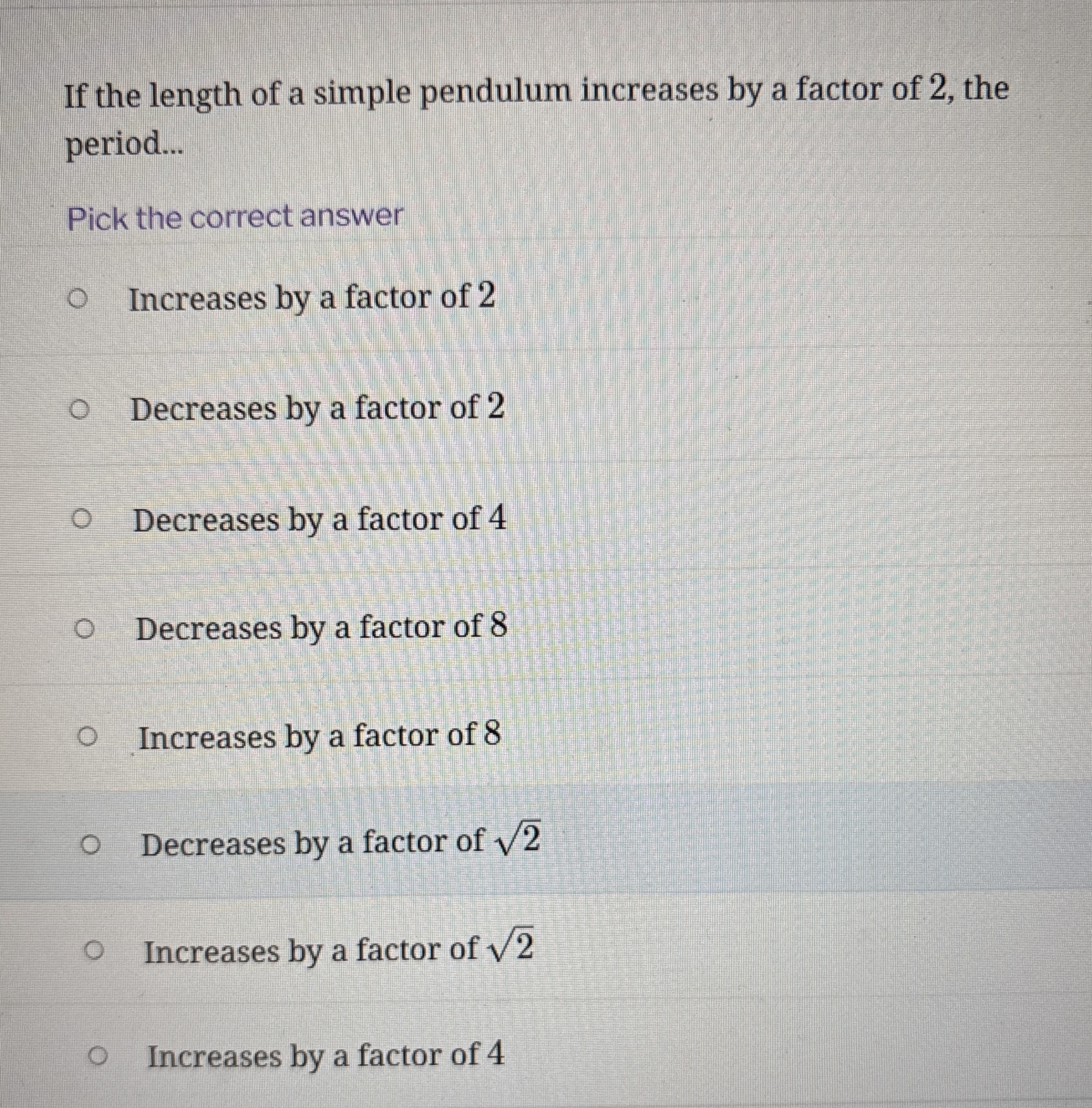 If the length of a simple pendulum increases by a