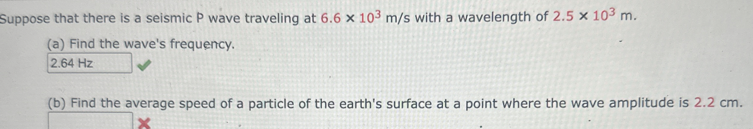 Suppose that there is a seismic P wave traveling