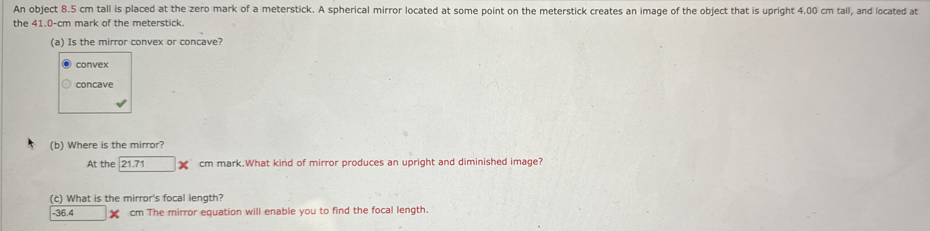 An object 8 . 5 cm tall is placed at the zero