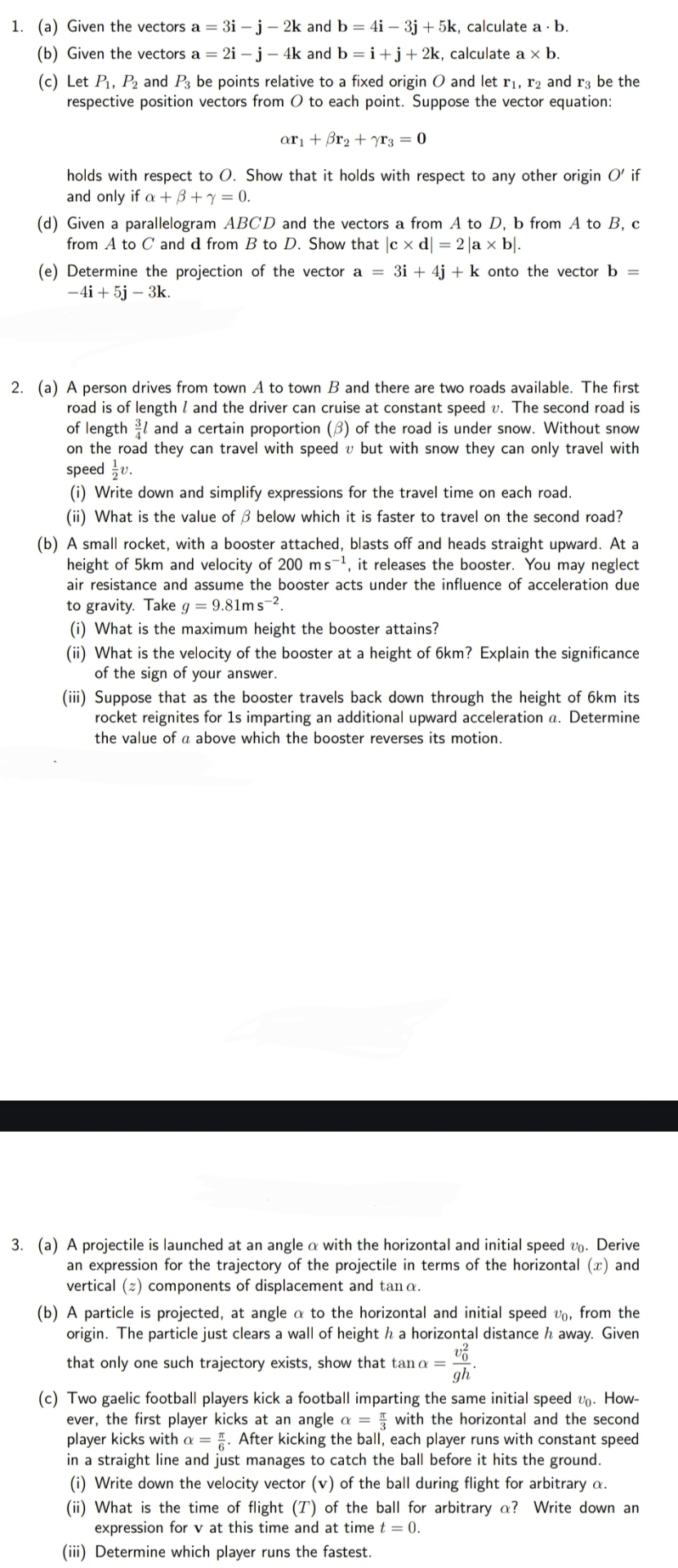( a ) Given the vectors a = 3 i - j - 2 k and b =