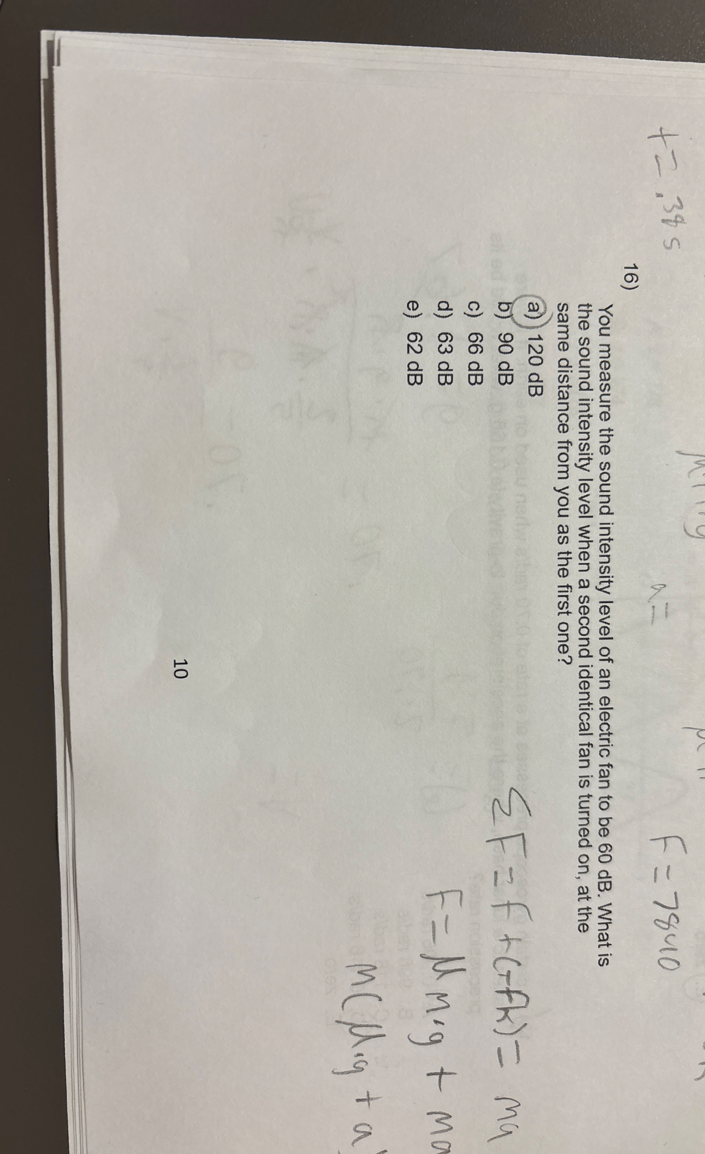 You measure the sound intensity level of an