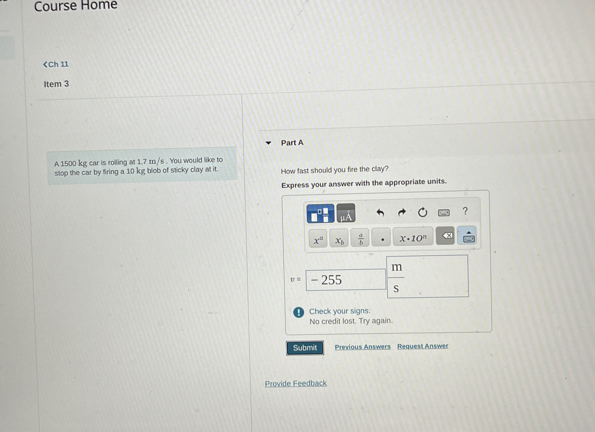 Course Home v = 1 . 7 m s . You would like t o