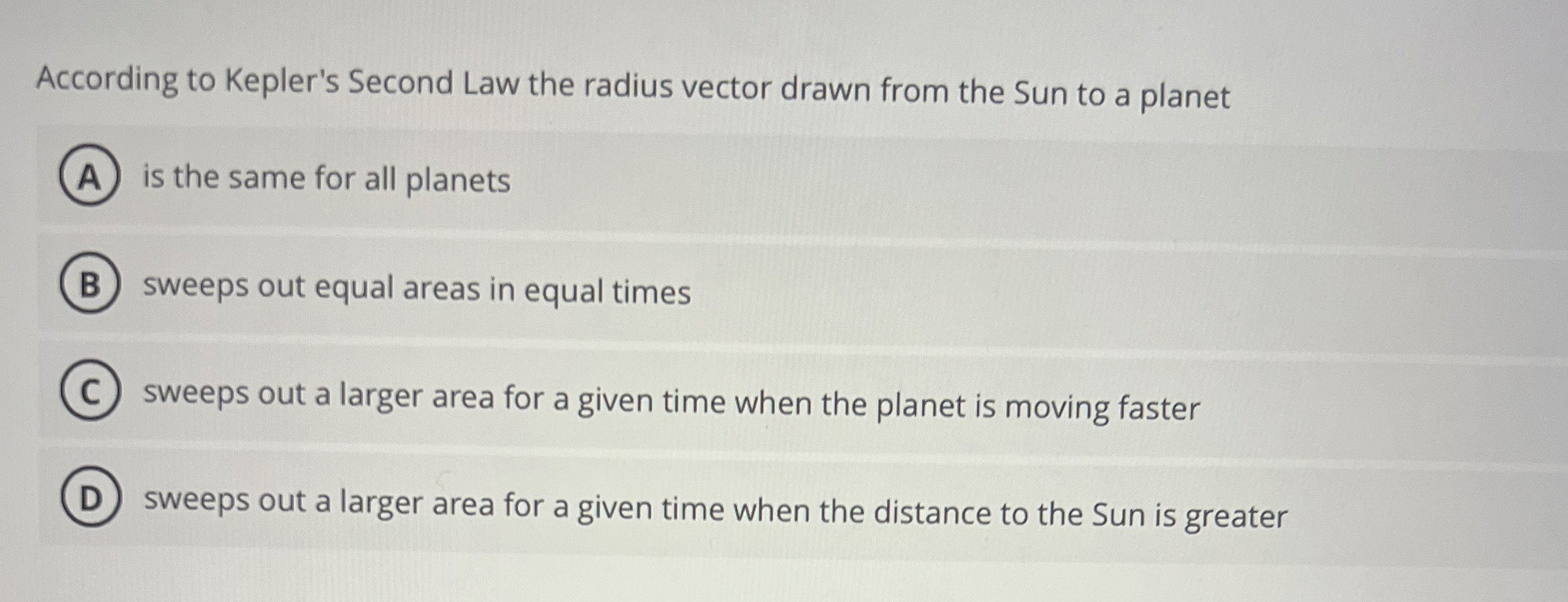 According to Kepler's Second Law the radius