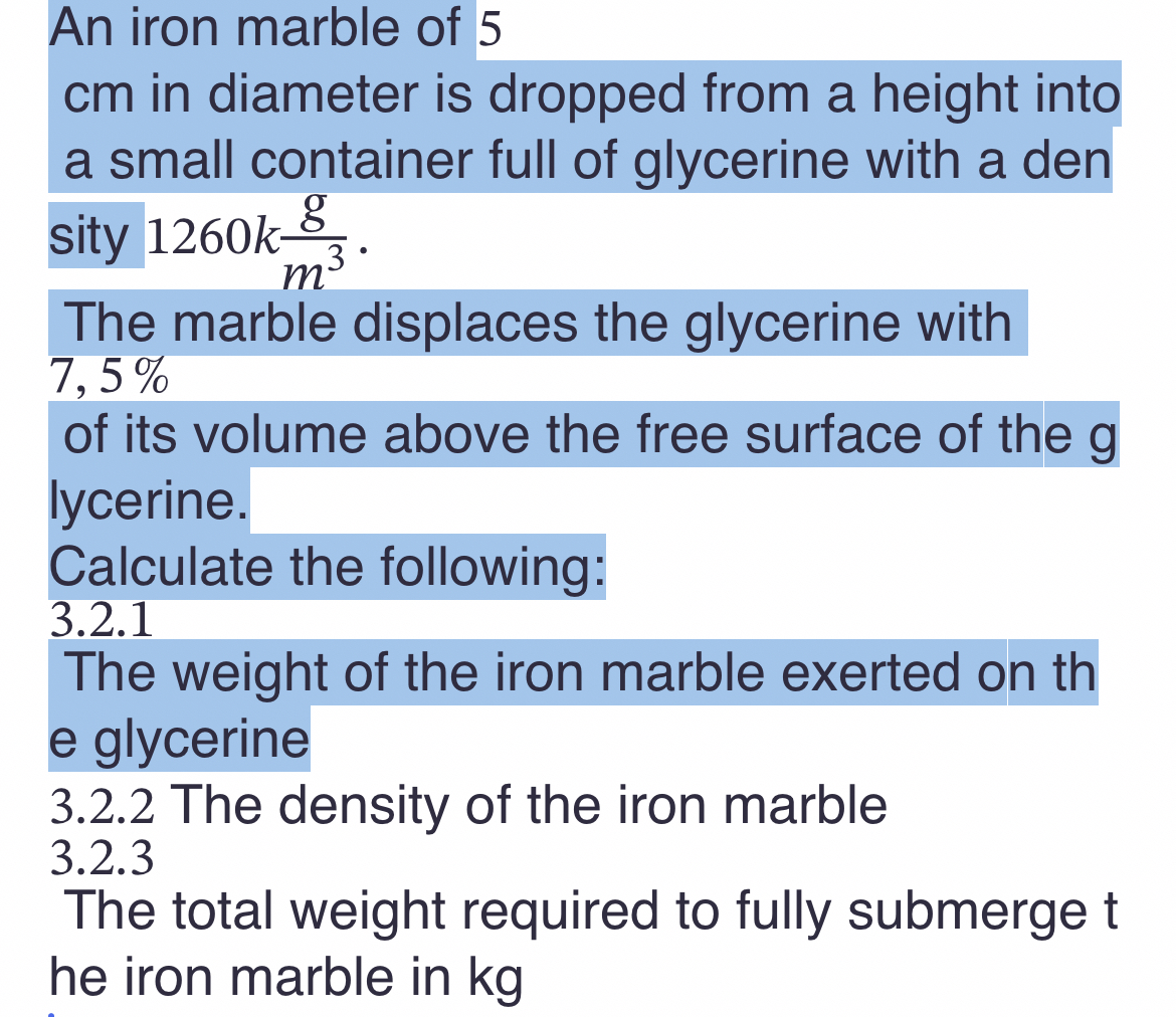An iron marble of 5 cm in diameter is dropped