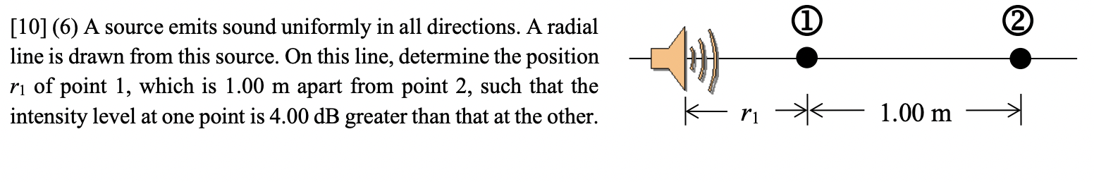[ 1 0 ] ( 6 ) A source emits sound uniformly in
