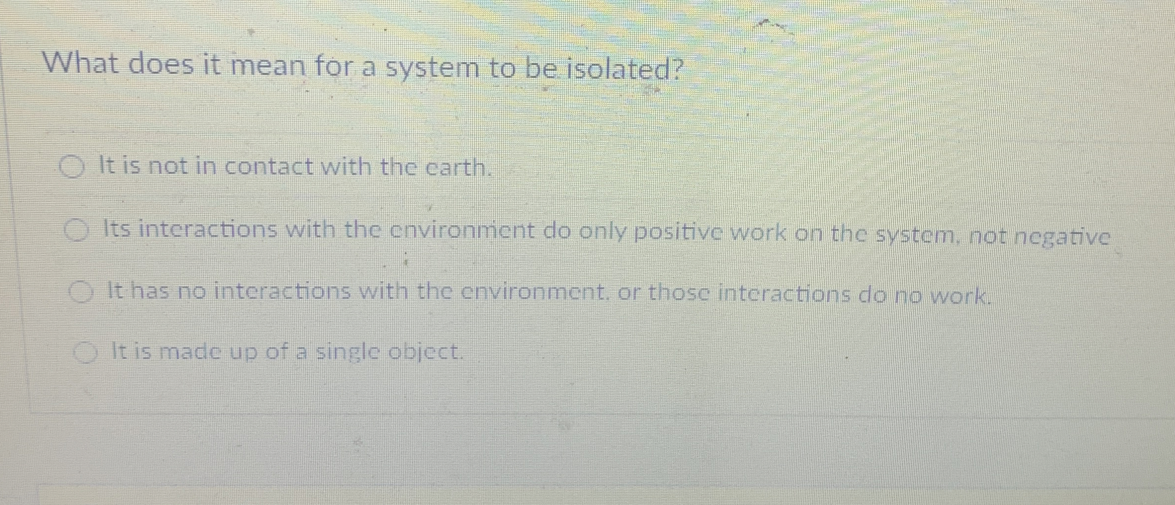 What does it mean for a system to be isolated? It