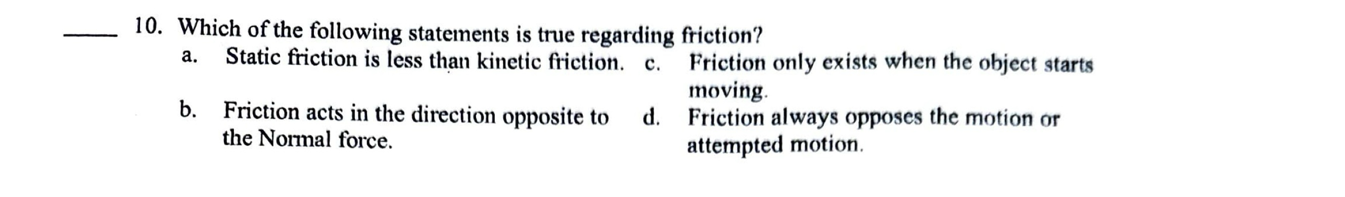 Which of the following statements is true