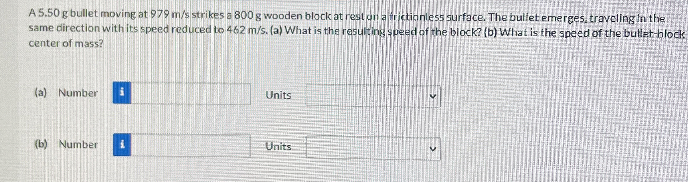 A 5 . 5 0 g bullet moving at 9 7 9 m s strikes a