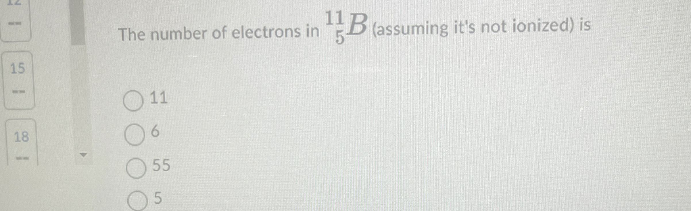The number of electrons in ? 5 1 1 B ( assuming