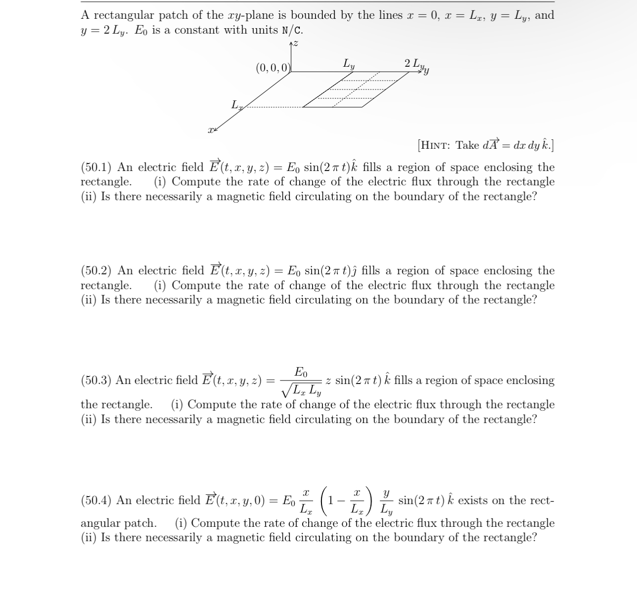 A rectangular patch of the x y - plane is bounded