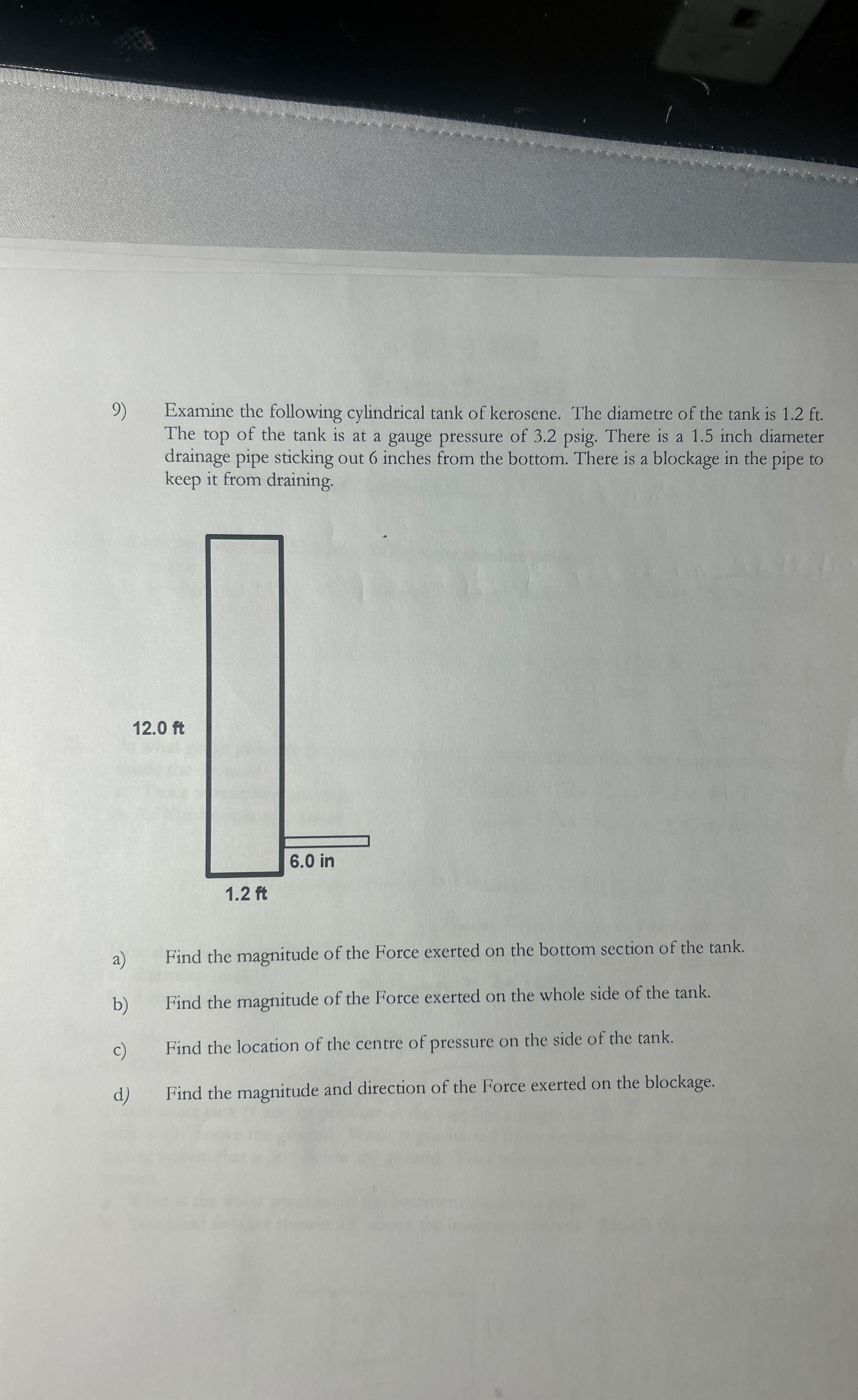 Examine the following cylindrical tank of