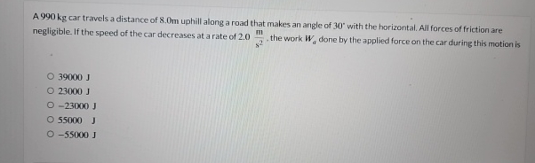 A 9 9 0 kg car travels a distance of 8 . 0 m
