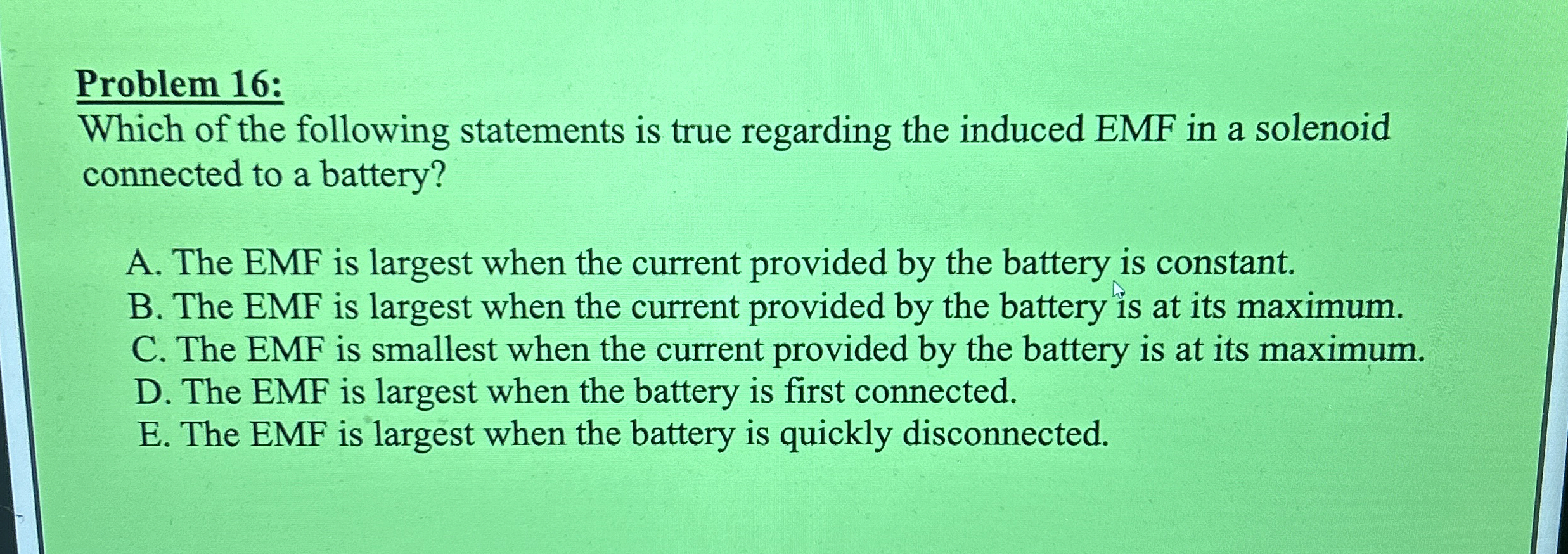 Problem 1 6 : Which of the following statements