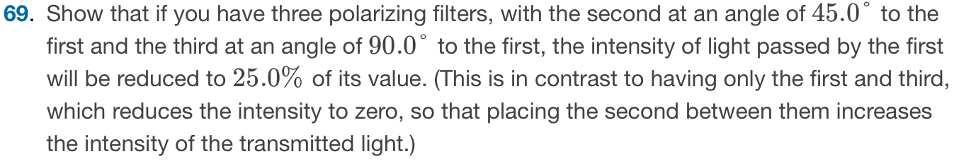 Show that if you have three polarizing filters,