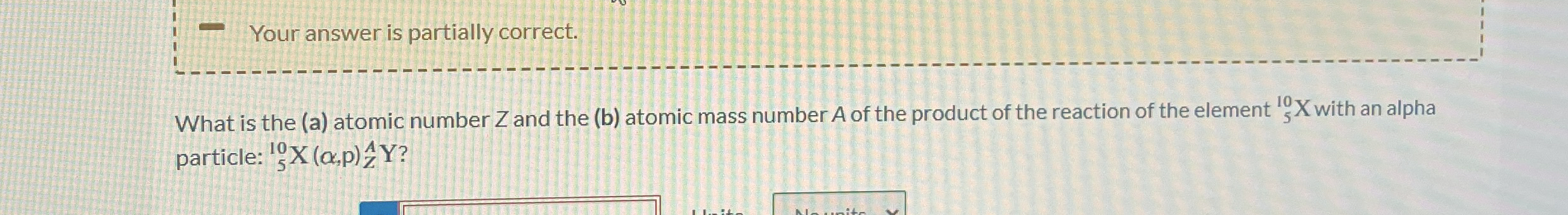 Your answer is partially correct. What is the ( a