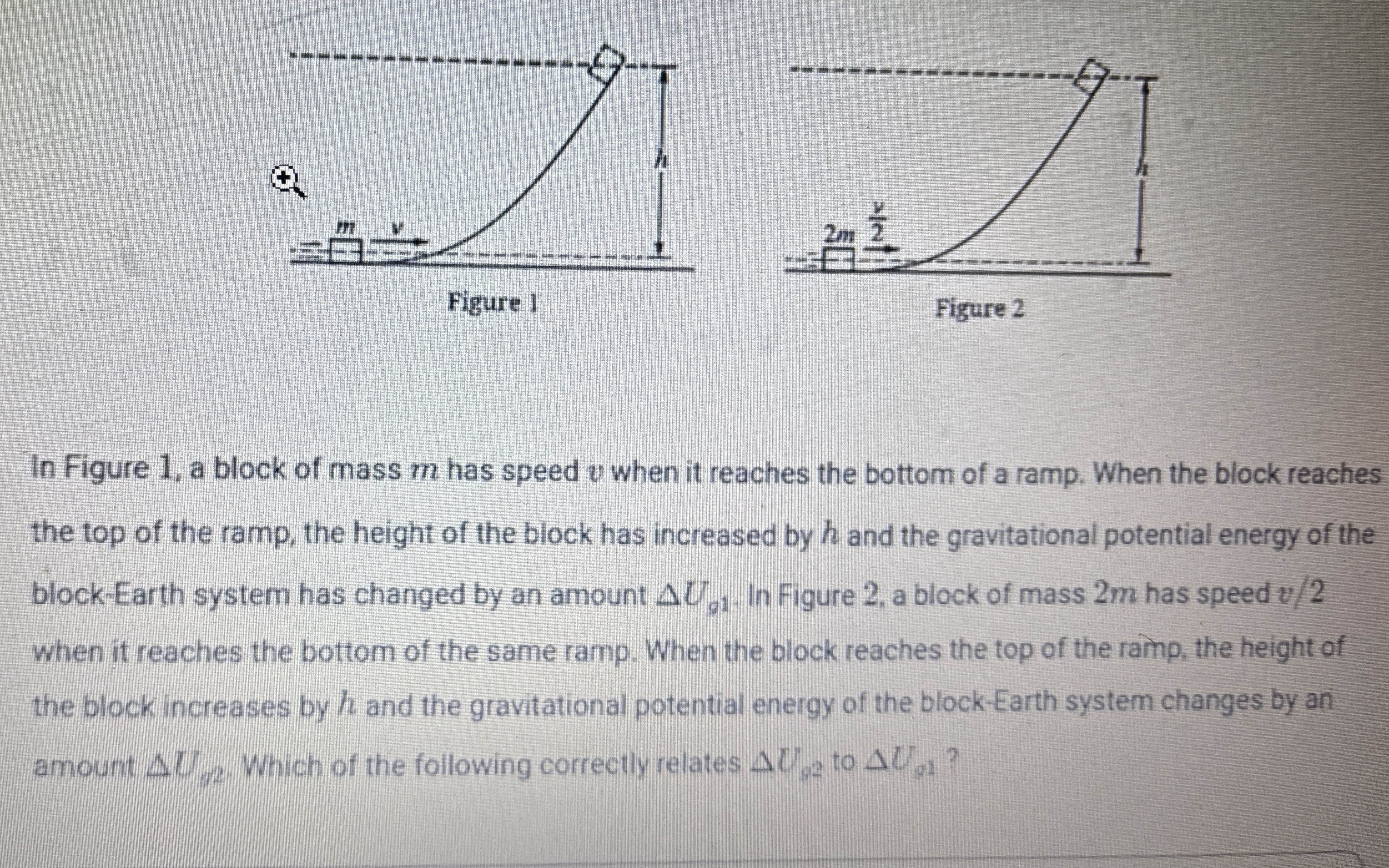 In Figure 1 , a block of mass m has speed v when
