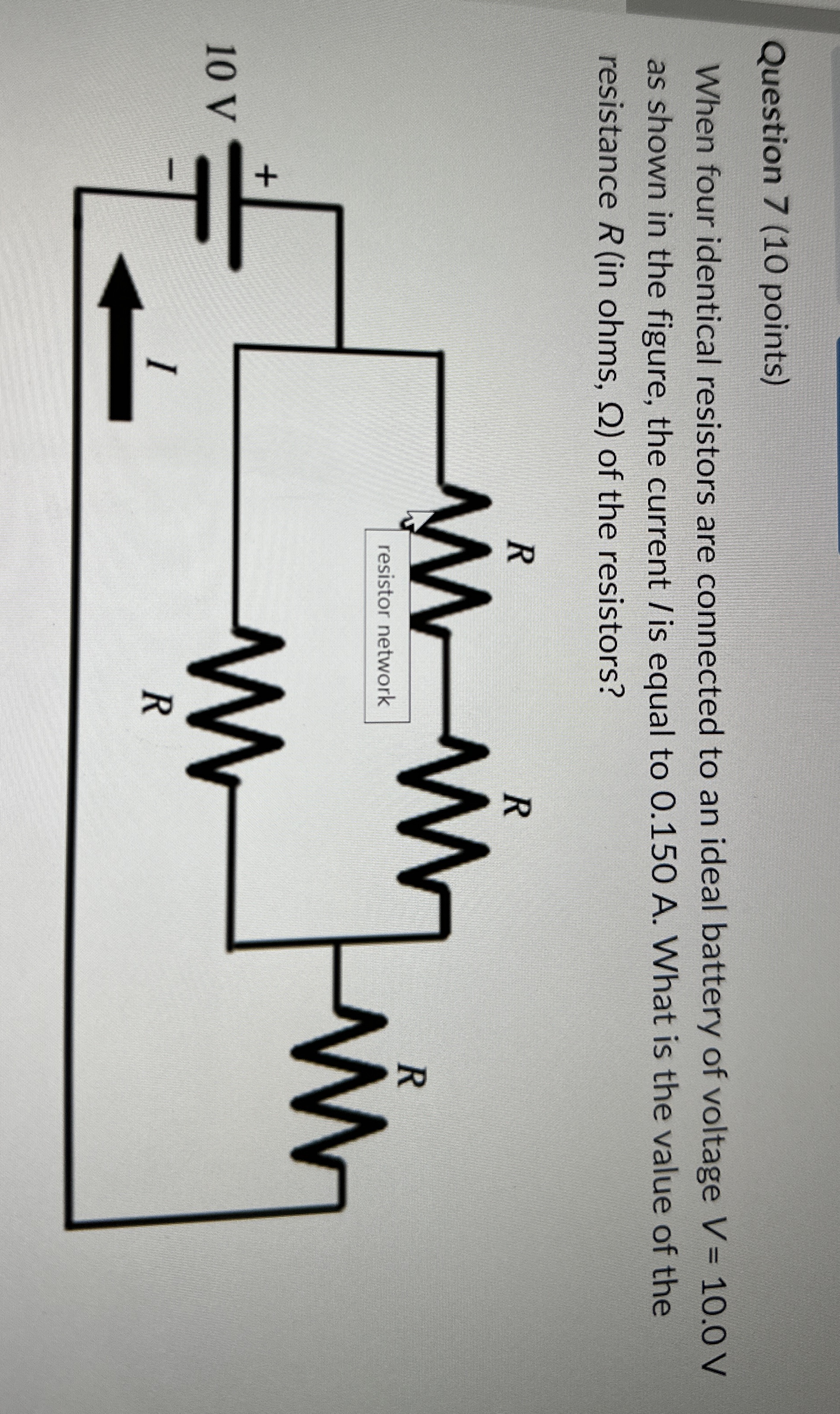 Question 7 ( 1 0 points ) When four identical