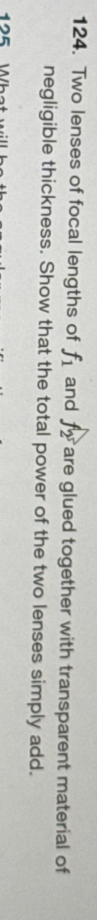 Two lenses of focal lengths of f 1 and f 2 are
